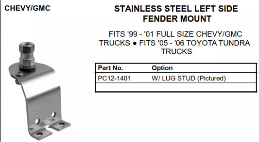 Procomm PC12-1401 Stainless Steel Left Side Vehicle Specific Fender Mount New